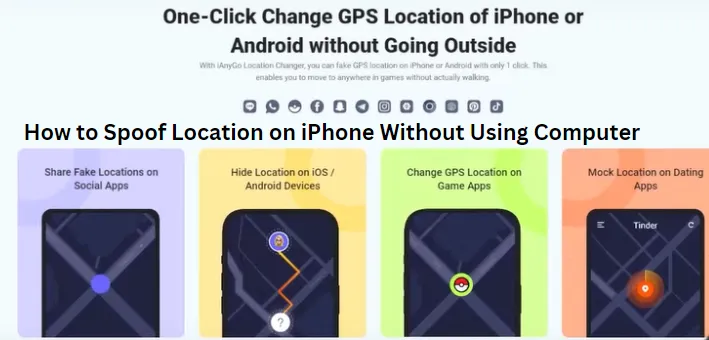 HOW TO SPOOF LOCATION ON IPHONE WITHOUT USING COMPUTER