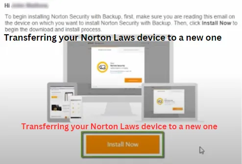 Transferring Your Norton License to a New Device Step By Step Guide in 2024