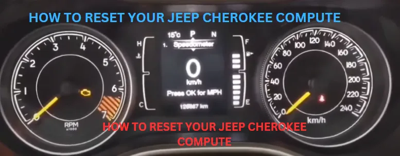 How to Reset Your Jeep Cherokee Computer