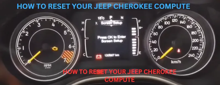 How to Reset Your Jeep Cherokee Computer = Full Guide 2024