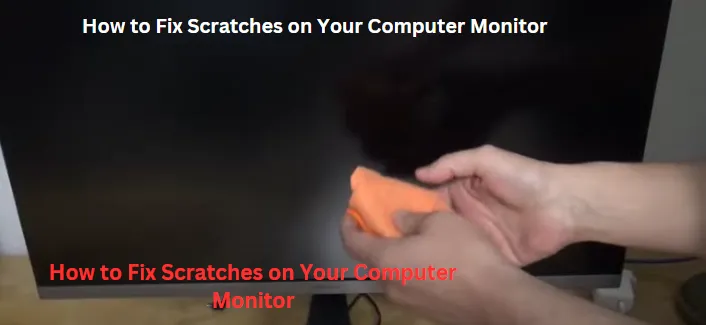 How to Fix Scratches on Your Computer Monitor In-Depth Pairing Instructions.