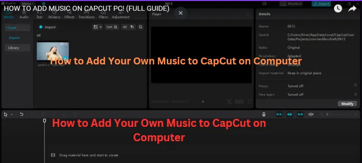 How to Add Your Own Music to CapCut on Computer