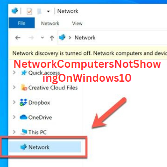 NetworkComputersNotShowingOnWindows10