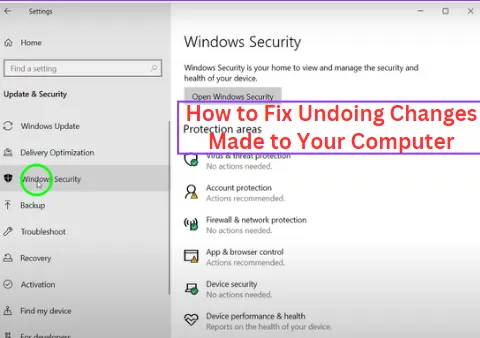 How to Fix Undoing Changes Made to Your Computer