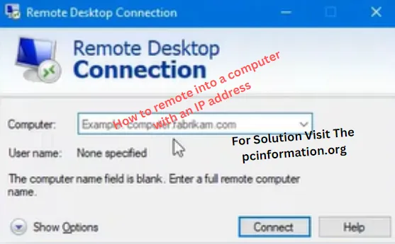 How to remote into a computer with an IP address Step By Step Guide